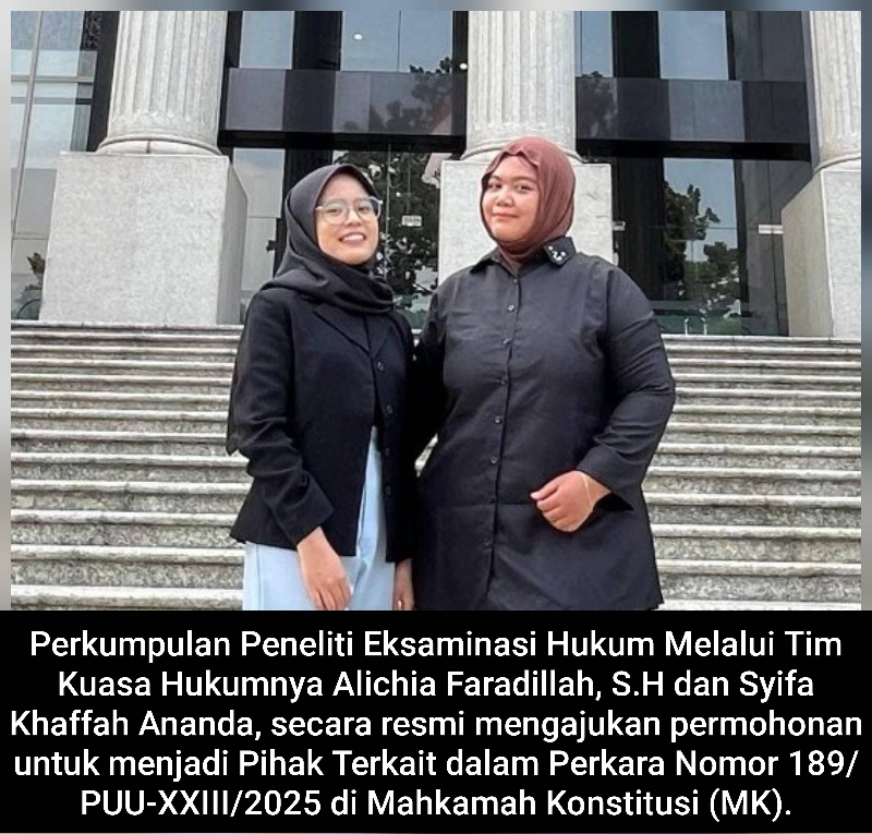 Peneliti Eksaminasi Hukum Ajukan Diri sebagai Pihak Terkait di MK, Desak Kemandirian Anggaran Lembaga Yudikatif Demi Kualitas Putusan