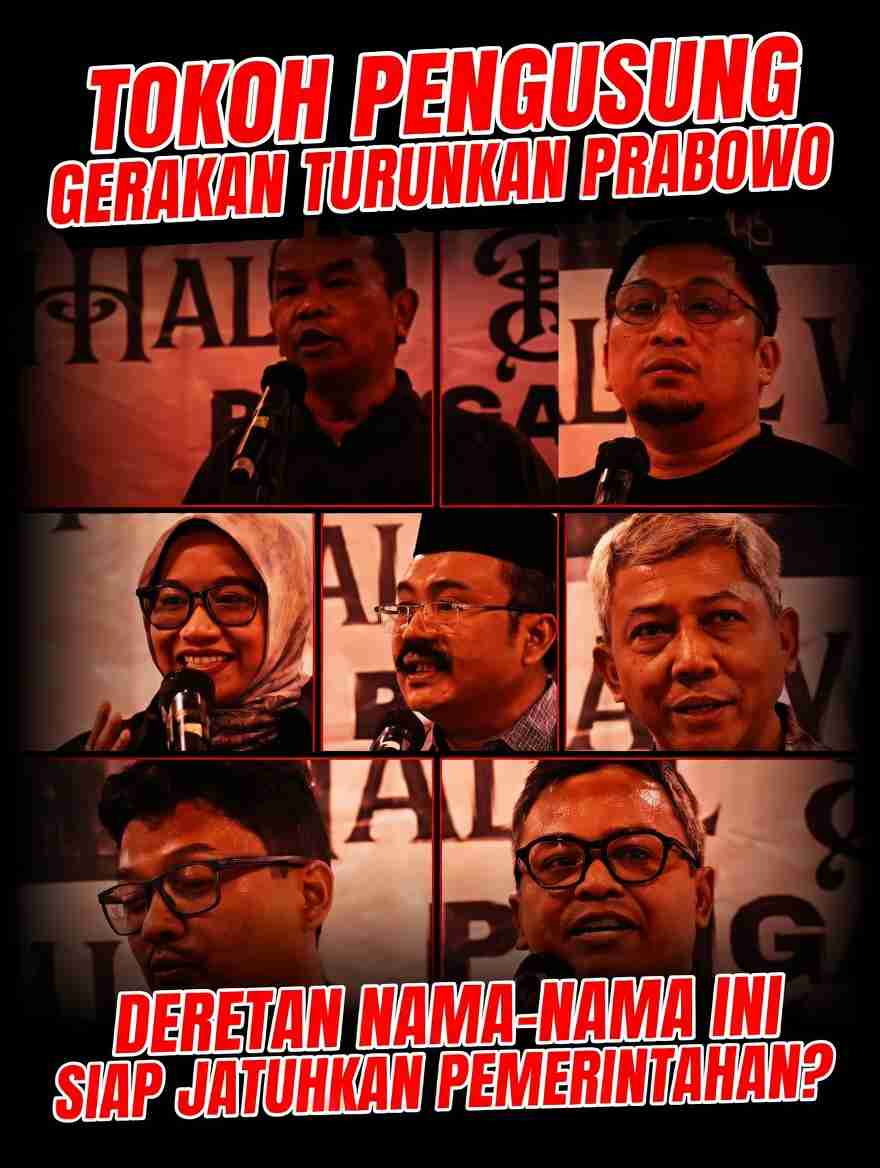 Deretan Tokoh Hadiri Acara Silaturahmi yang Suarakan Penjatuhan Pemerintahan Prabowo–Gibran, Siapa Dalangnya?