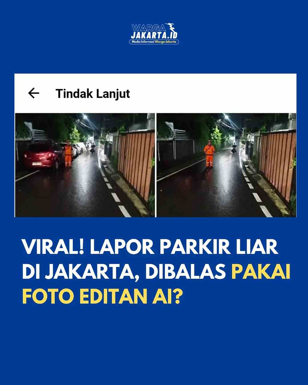 Waduh! Laporan Parkir Liar Diduga “Dimanipulasi AI”, Kinerja Pramono Disorot Tajam